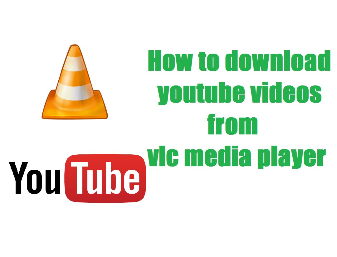 vlc download video from youtube
