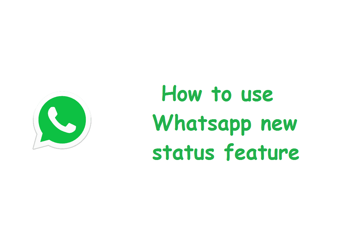 How to use whatsapp new status feature